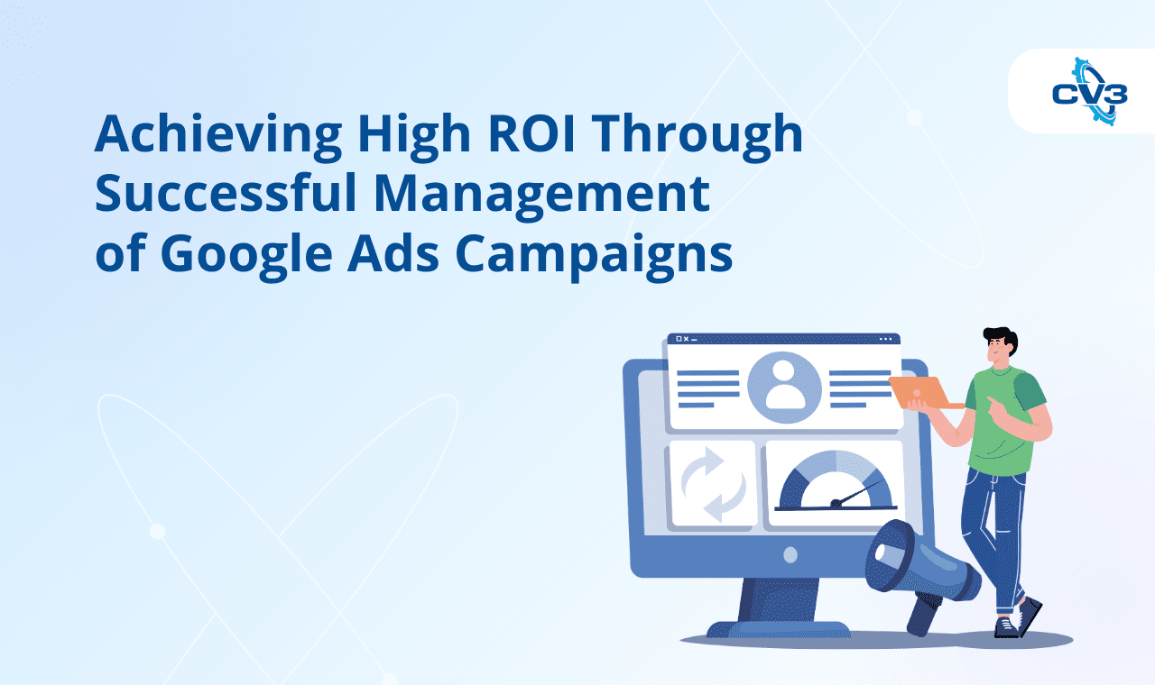 Management of Google Ads Campaigns