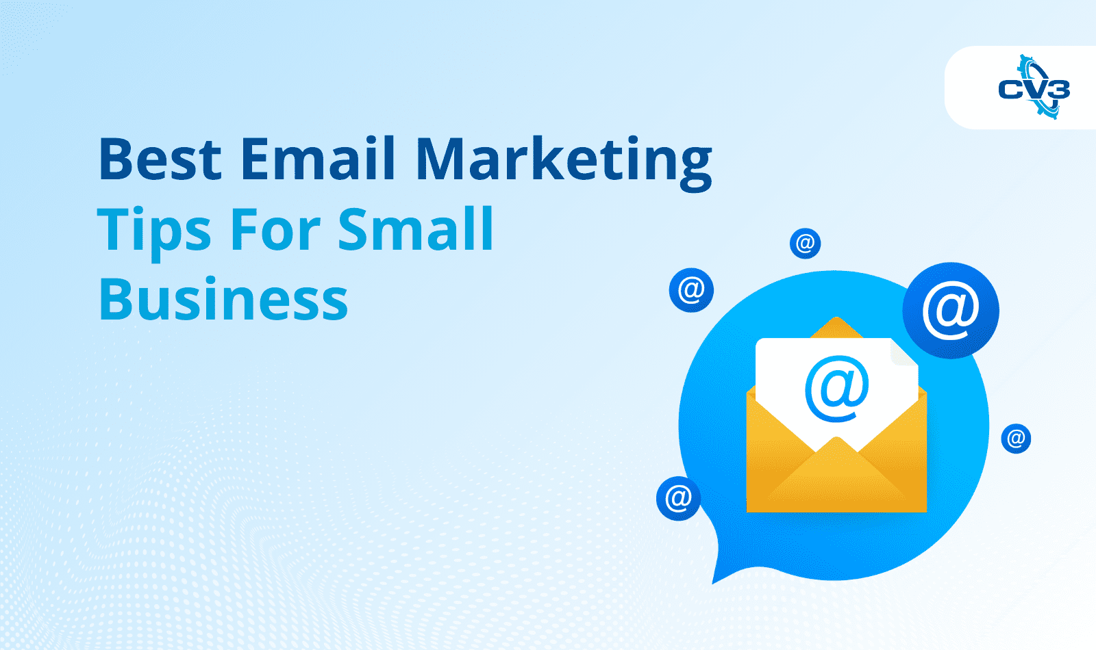 Email marketing tips for small business